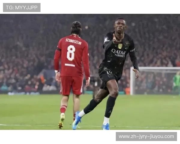 利物浦零射正客场告负大巴黎2-0欧冠取胜登贝莱关键机会频失
